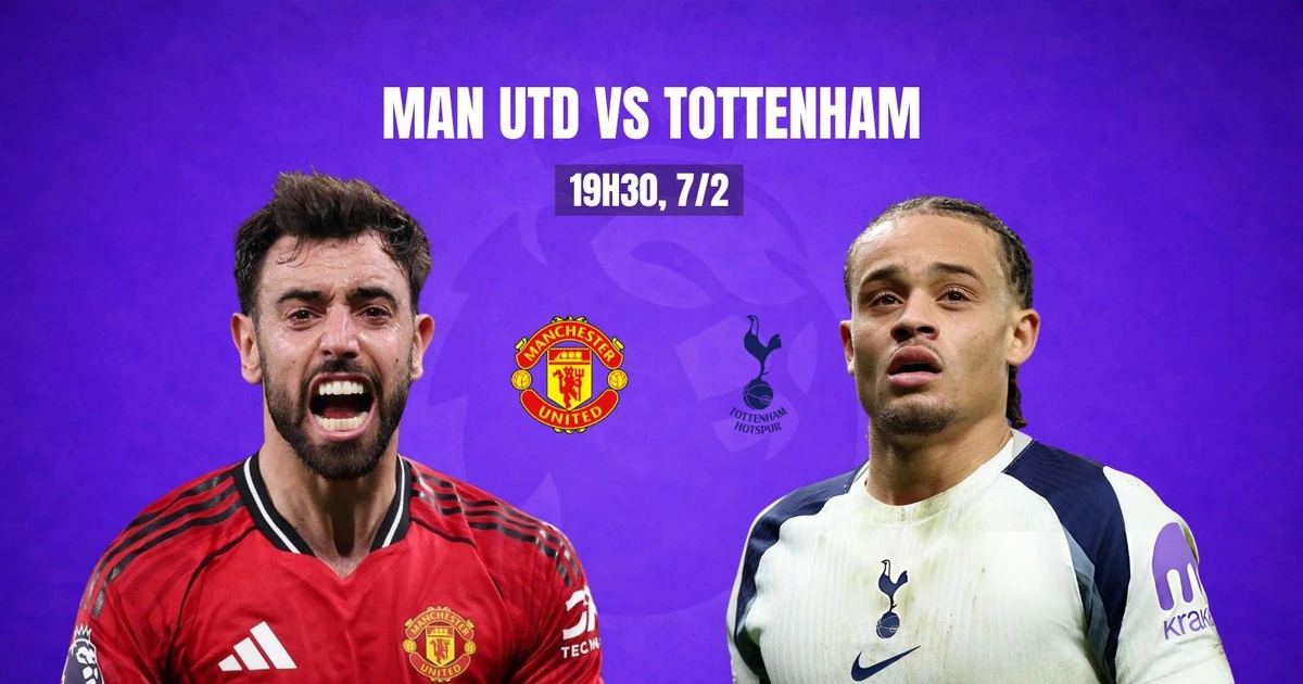 Nhận định MU vs Tottenham, 19h30 ngày 7/2: Hai bộ mặt tương phản