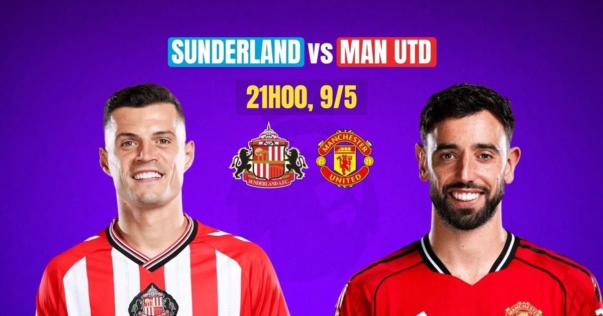 Nhận định Sunderland vs MU, 21h00 ngày 9/5: Săn tìm kỷ lục