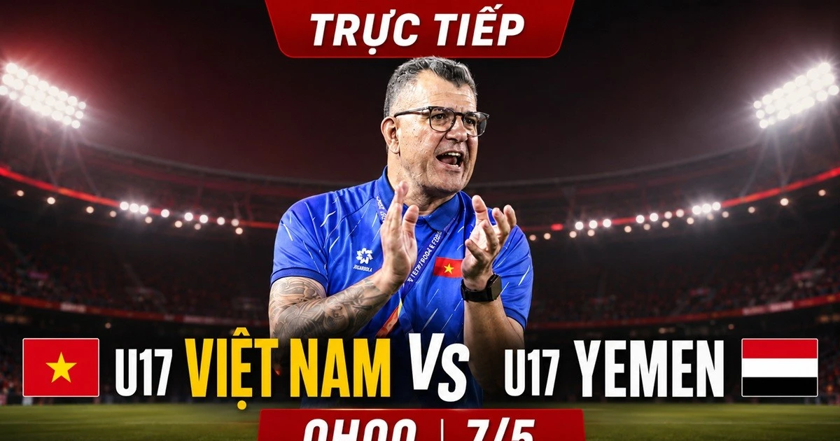 Trực tiếp U17 Việt Nam vs U17 Yemen, 0h00 ngày 7/5: Mục tiêu chiến thắng