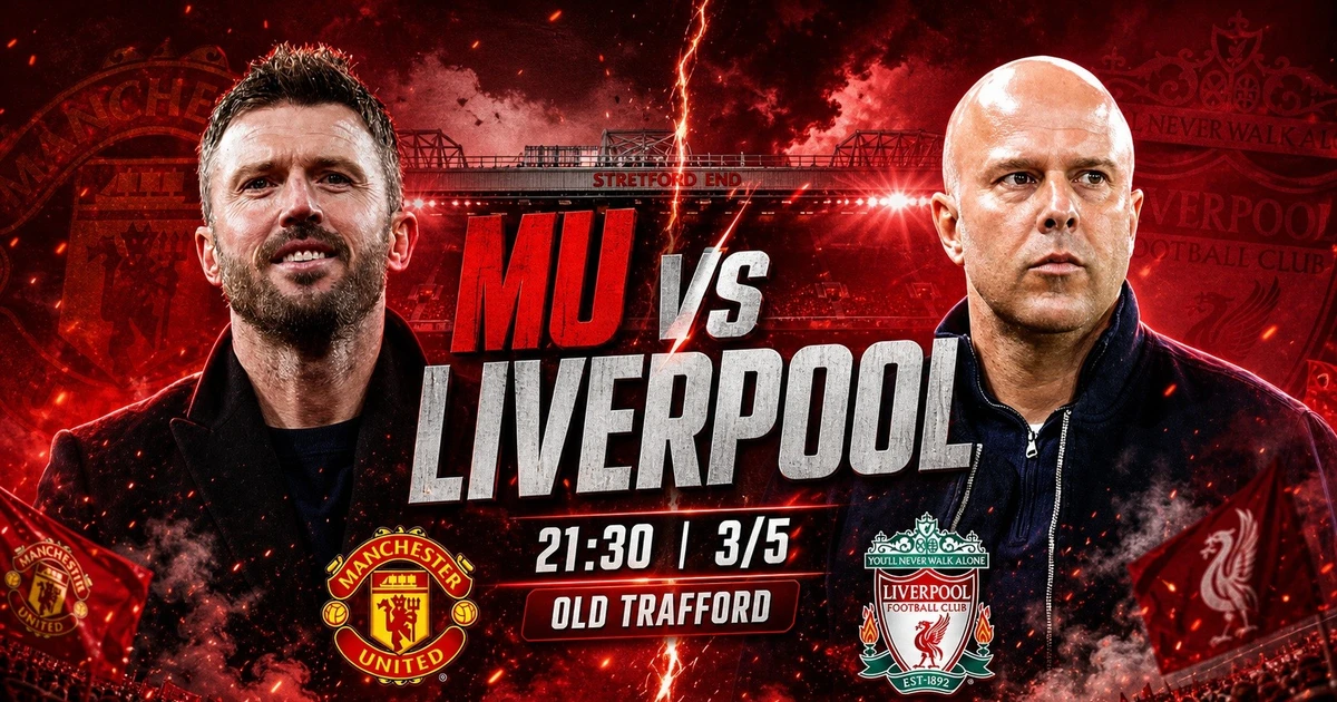 Nhận định MU vs Liverpool, 21h30 ngày 3/5: Chiến đấu vì… chiếc ghế HLV