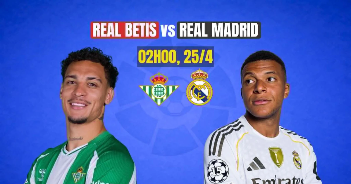 Nhận định Real Betis vs Real Madrid, 2h00 ngày 25/4: Chuyến đi gian khó