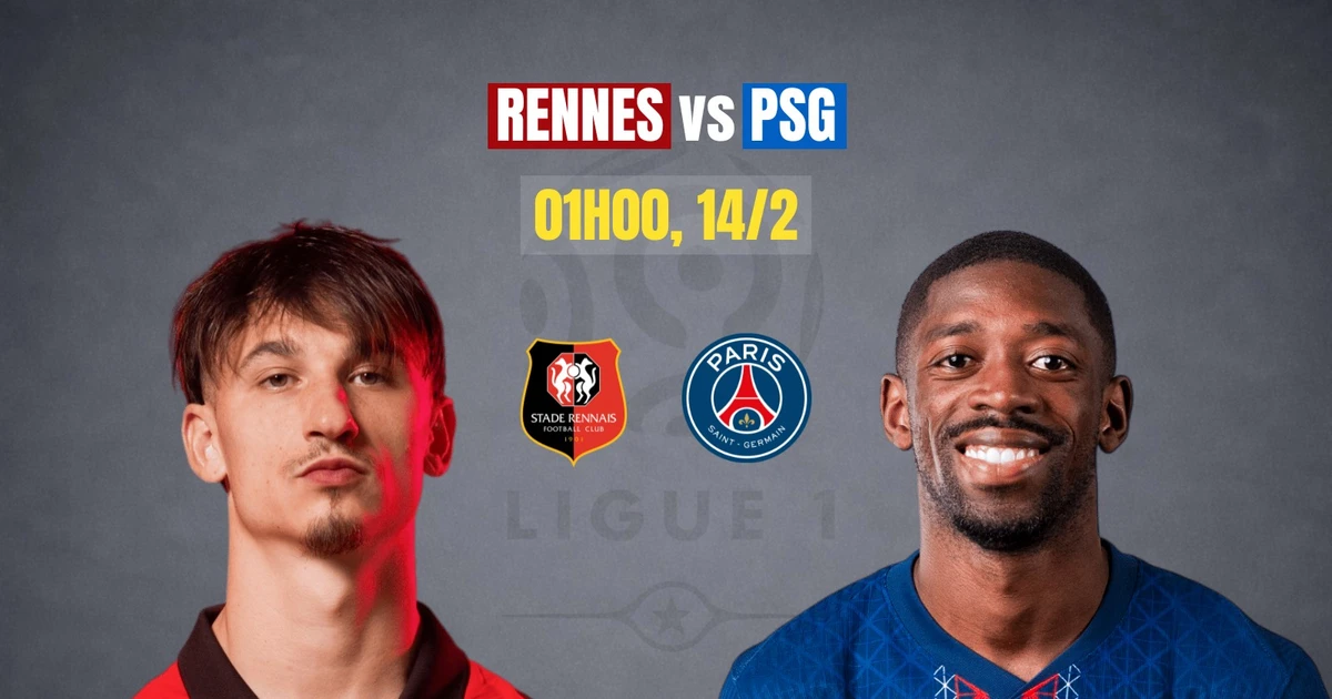 Nhận định Rennes vs PSG, 01h00 ngày 14/2: Bắt nạt chủ nhà