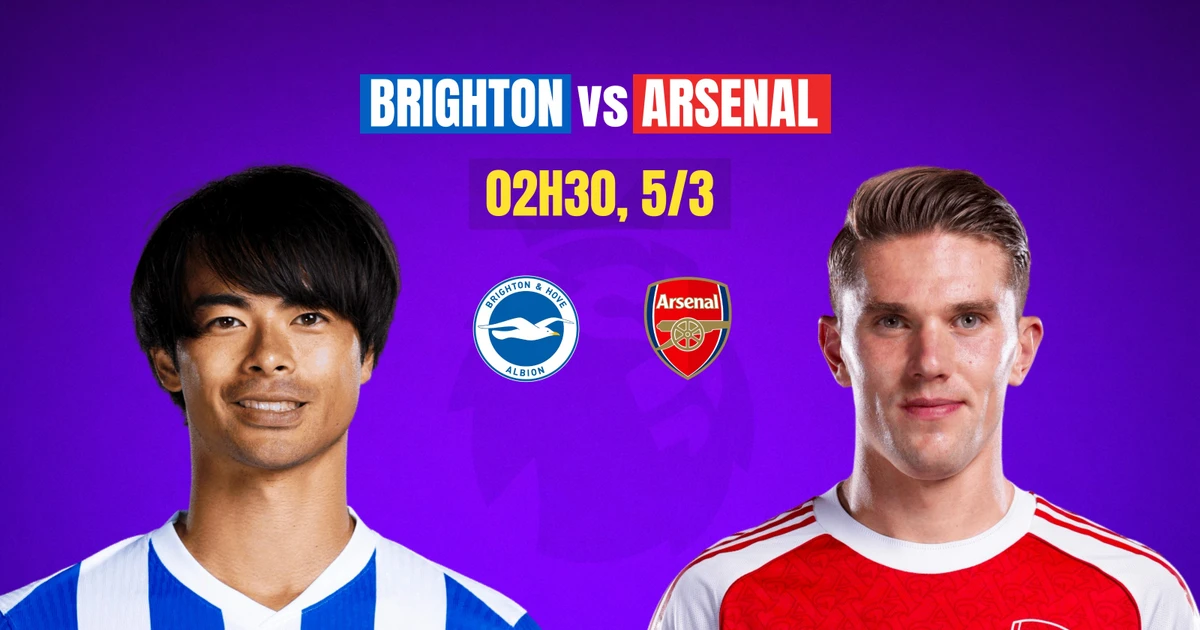 Nhận định Brighton vs Arsenal, 2h30 ngày 5/3: Xây chắc ngôi đầu