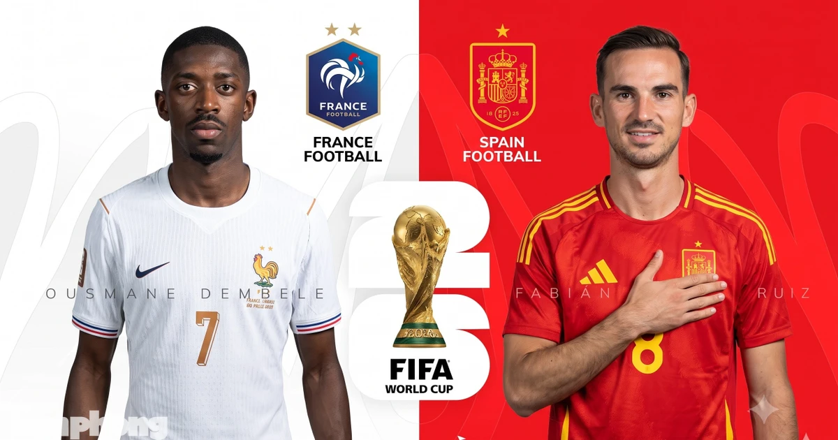 Trực tiếp bán kết World Cup 2026 Pháp vs Tây Ban Nha, 02h00 ngày 15/7: Siêu kinh điển của World Cup