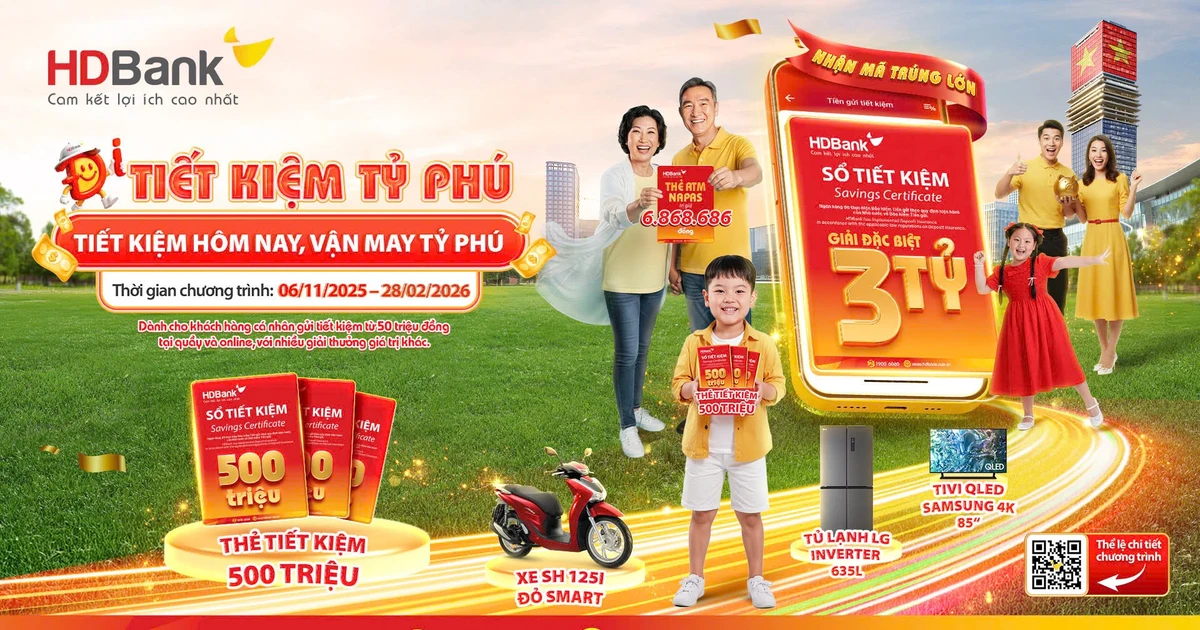 HDBank ra mắt chương trình “Tiết kiệm Tỷ phú” với giải thưởng lớn đặc biệt chưa từng có trị giá tới 3 tỷ đồng