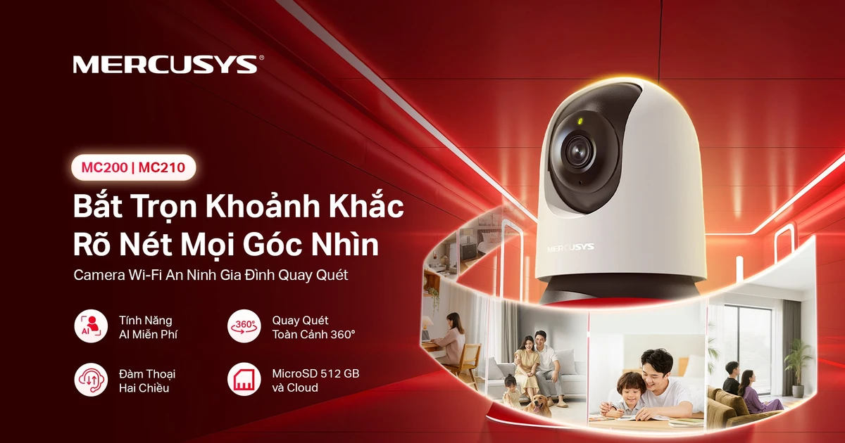 Camera MERCUSYS: Giải pháp an ninh dễ dàng cho gia đình Việt