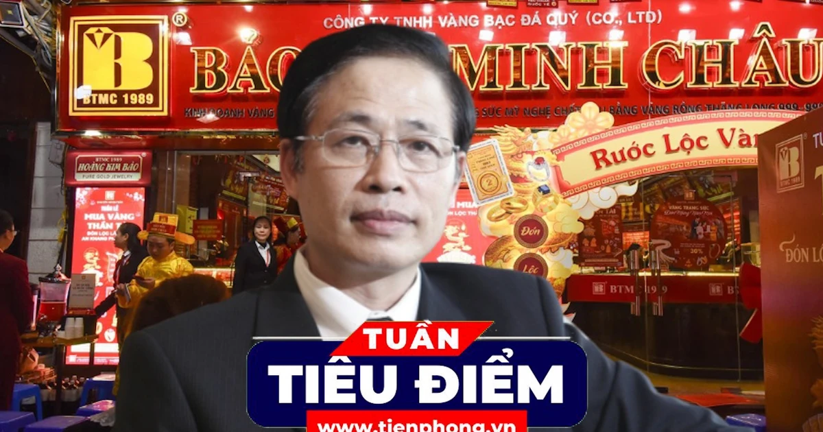 TIÊU ĐIỂM: Ông chủ Bảo Tín Minh Châu sẽ đối diện khung hình phạt nào?