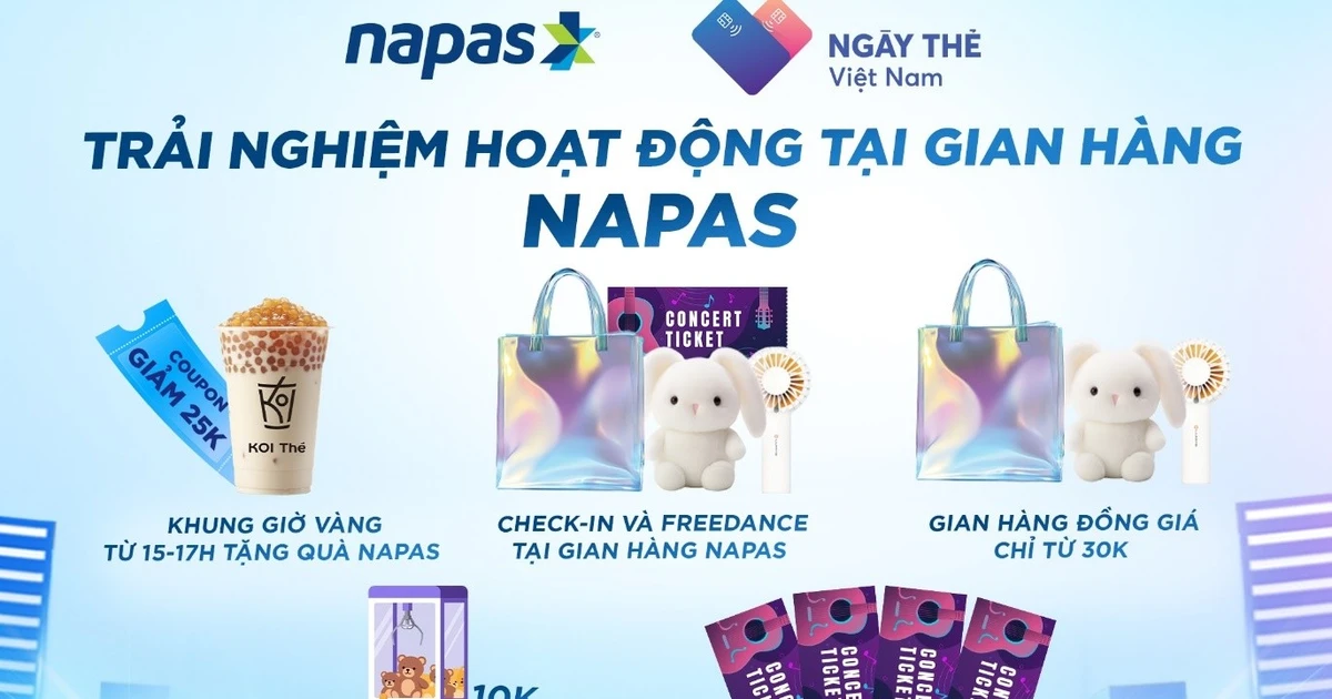 NAPAS mang đến hệ sinh thái thanh toán hiện đại cùng hàng ngàn quà tặng hấp dẫn