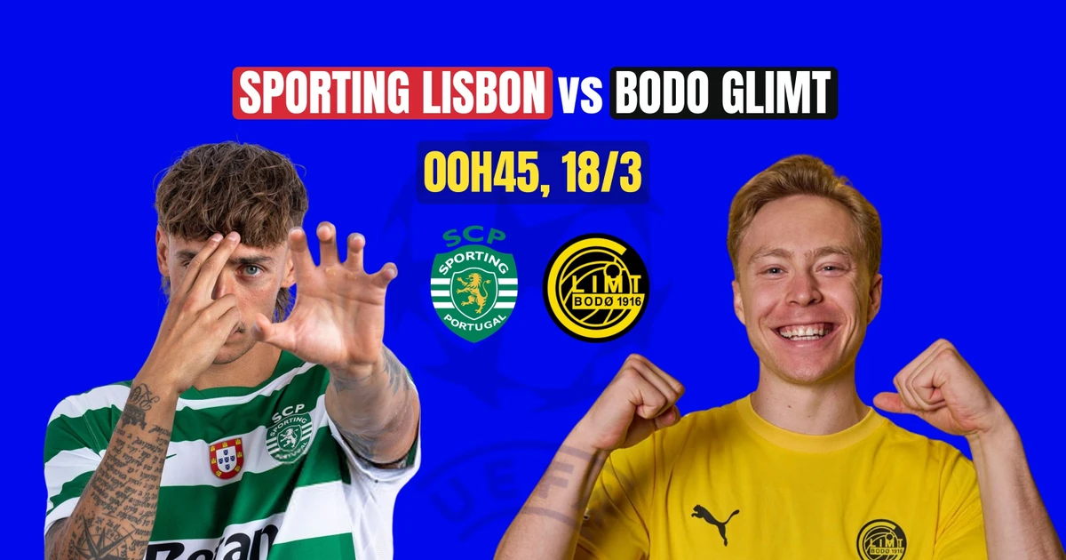 Nhận định Sporting Lisbon vs Bodo Glimt, 00h45 ngày 18/3: Nhiệm vụ bất khả thi