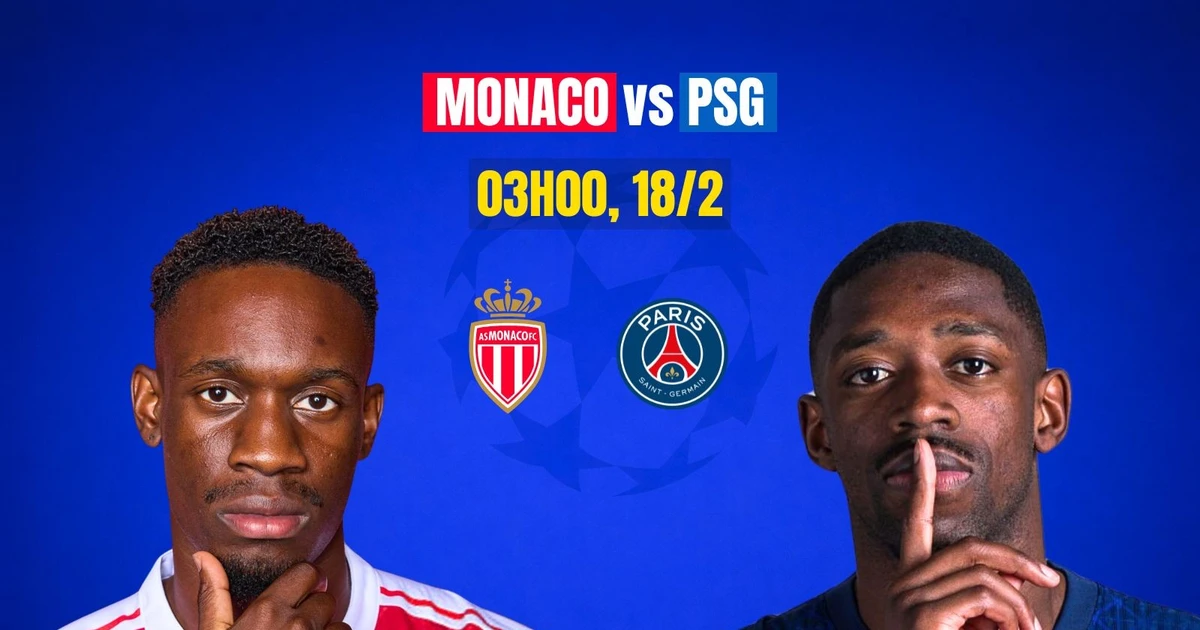 Nhận định Monaco vs PSG (03h00 ngày 18/2): Derby nước Pháp