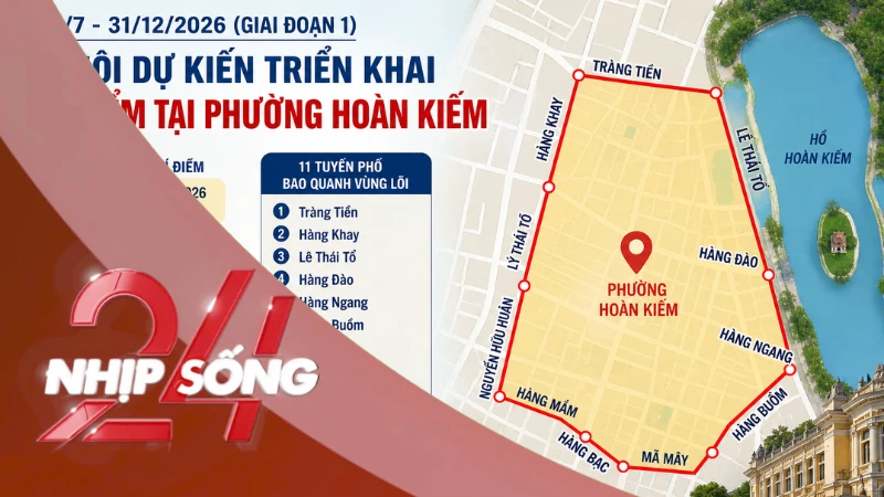NHỊP SỐNG 24: Chủ tịch Hà Nội nói về lộ trình thí điểm vùng phát thải thấp trong Vành đai 1