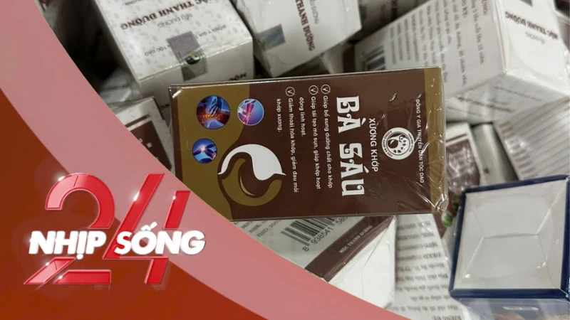 NHỊP SỐNG 24: Công bố hình ảnh sản phẩm xương khớp bị thổi giá gấp 8 lần, khởi tố 21 người