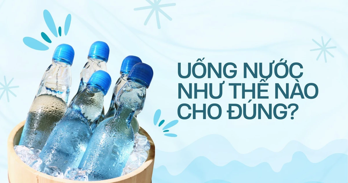 TP NOW: Uống 8 cốc hay 2 lít nước mỗi ngày có thực sự là đủ?