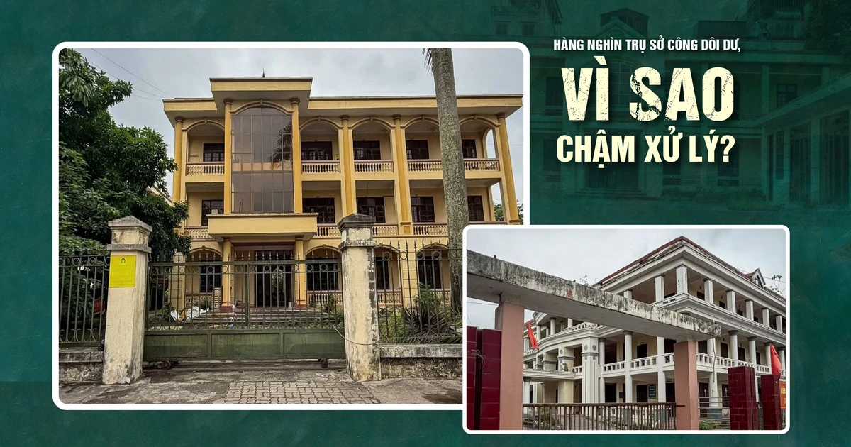 Tài sản công dôi dư 'không nên chỉ nằm trong hồ sơ nội bộ'