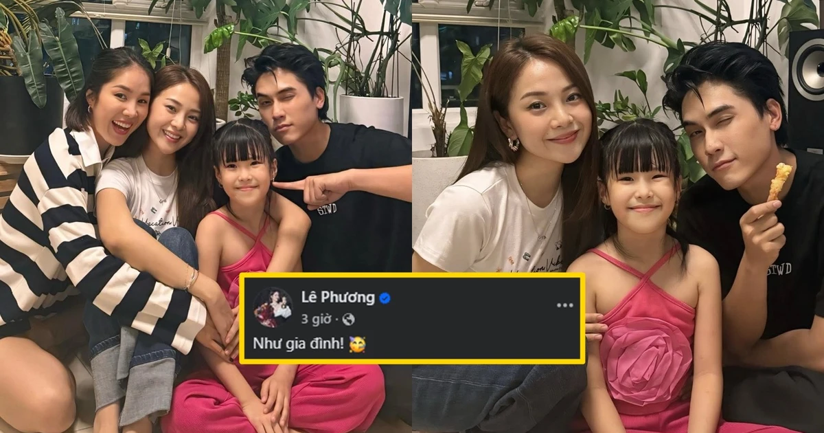 Bức ảnh "như gia đình" của con gái Lê Phương và cặp đôi Vì Mẹ Anh Phán Chia Tay
