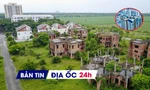 Địa ốc 24H: Đề xuất hạn chế cho vay mua căn nhà thứ 2 trở lên; chung cư hàng trăm triệu m2, 'sân chơi' của ai?
