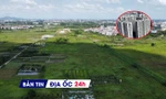 Địa ốc 24H: Vỡ mộng 'lướt sóng' chung cư cao cấp; Hà Nội ồ ạt đấu giá đất dịp cuối năm
