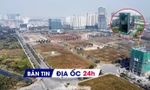 Địa ốc 24H: Giao đất tại KĐT Starlake xây khu nhà ở thấp tầng; đấu giá hơn trăm thửa đất từ 7 triệu đồng/m2