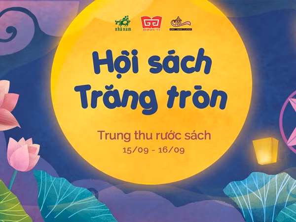 "Hội sách Trăng tròn" - điểm đến tưng bừng mùa Trung thu