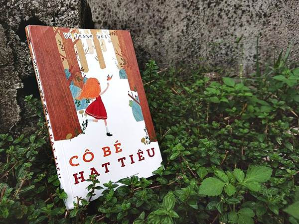 Đọc “Cô bé Hạt Tiêu” để gặp lại thơ ấu của chính mình