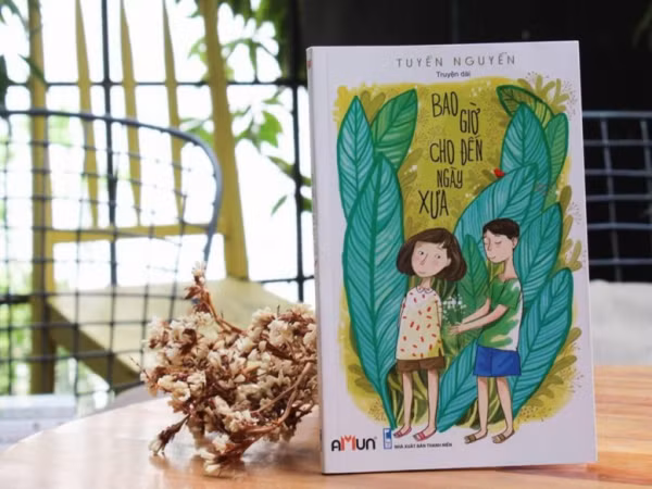 "Bao giờ cho đến ngày xưa” - Cuốn sách chứa đựng cả vùng trời tuổi thơ