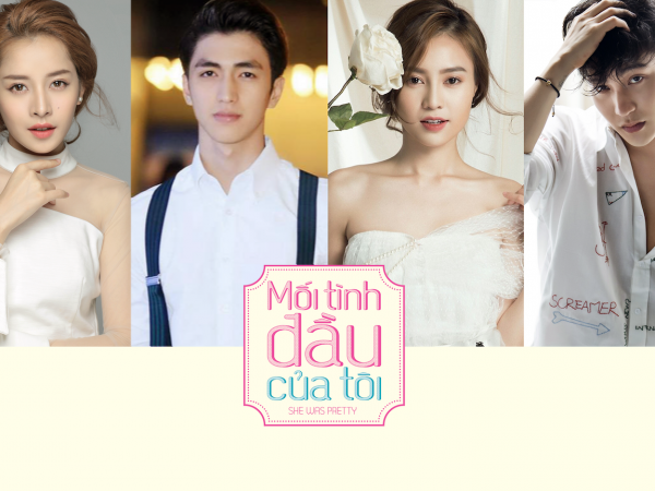 Sau nhiều đồn đoán, bộ tứ "She Was Pretty" phiên bản Việt đã chính thức lộ diện