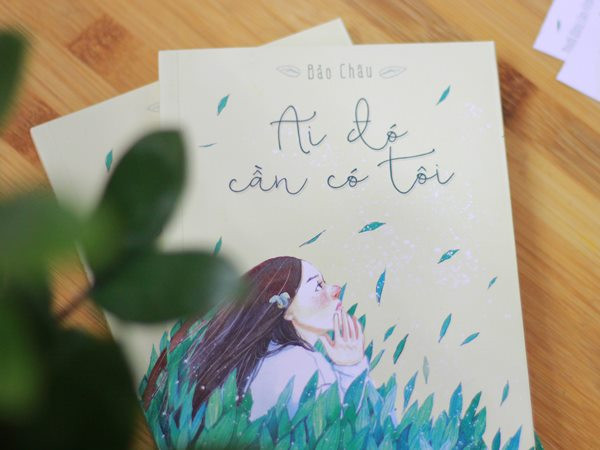 "Ai đó cần có tôi" - cuốn sách kể câu chuyện tuổi trẻ của mỗi chúng ta