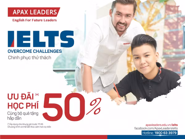 Apax Leaders ưu đãi học phí khủng với chương trình IELTS cam kết 100% đầu ra