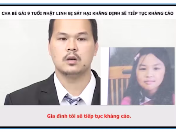 Bố bé Nhật Linh khẳng định sẽ tiếp tục kháng cáo