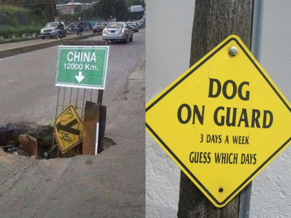 Khi biển báo và bảng hiệu cũng biết “nói đùa”, hãy cẩn thận kẻo bạn sẽ “cười ngất”