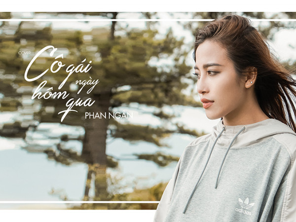 Sau bản Bolero đầy nước mắt, Phan Ngân The Face tung clip hoành tráng cover "Cô gái ngày hôm qua"