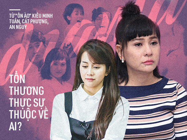Từ “ồn ào” Kiều Minh Tuấn, Cát Phượng, An Nguy: Tổn thương thực sự thuộc về ai?