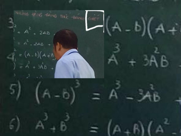 Thầy giáo vui tính nhất năm: Đổi tên hằng đẳng thức đáng nhớ thành... "đáng ghét" để trò bớt chán! 