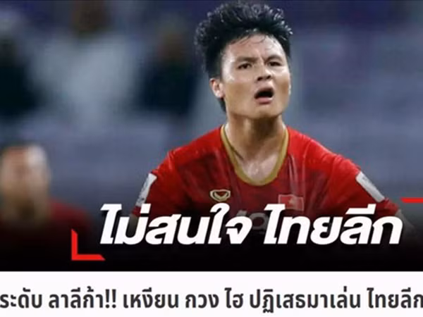Báo Thái Lan: "Quang Hải từ chối sang Thai League thi đấu"