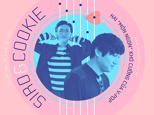 Siro và Cookie chính là hai chuyên gia tạo hit của V-Pop