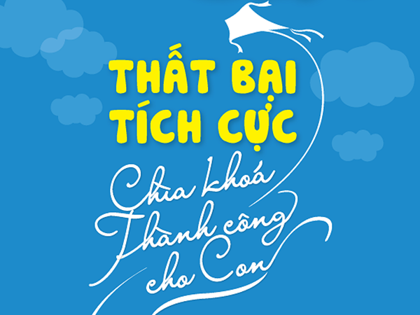 Cuốn sách giúp các bạn nhỏ học cách đối mặt với thất bại bằng thái độ tích cực