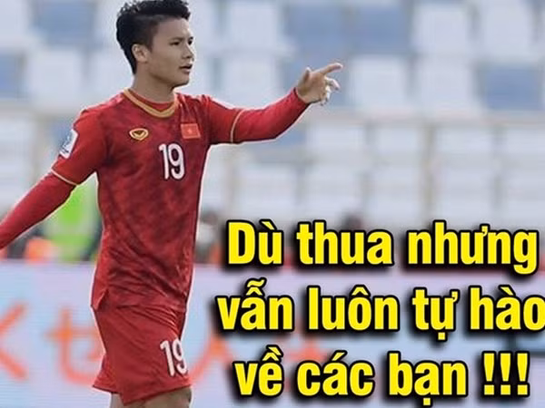 Ảnh chế tuyển Việt Nam "thắng làm vua, thua vẫn là anh hùng"