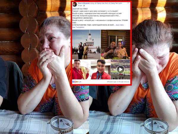 Bức thư từ người mẹ Nga gửi con trai Đặng Văn Lâm khiến người đọc bật khóc vì xúc động