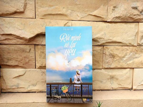 Hãy tin rằng đến một lúc nào đó, sau tất cả rồi mình sẽ lại yêu