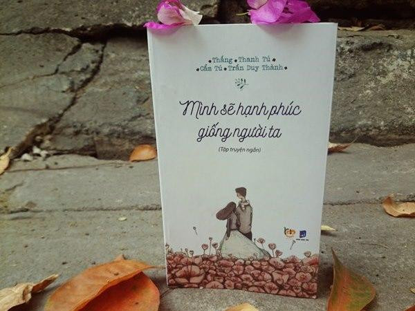 "Mình sẽ hạnh phúc giống người ta" - cuốn sách mang lại sự an yên