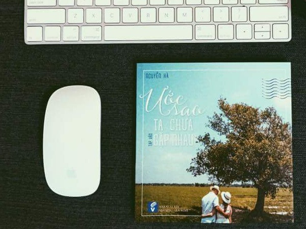 Đọc "Ước sao ta chưa gặp nhau" để thấy gặp đúng người chính là may mắn