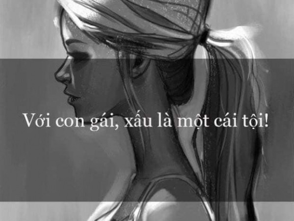 Tâm sự của một cô nàng: “Với con gái, xấu là một cái tội” khiến hàng ngàn phụ nữ đồng cảm