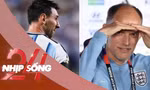 NHỊP SỐNG 24: HLV tuyển Anh tiết lộ kế hoạch phong tỏa Messi