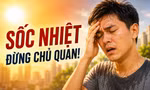 Sốc nhiệt mùa nắng nóng nguy hiểm thế nào?