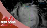 NHỊP SỐNG 24: Ba tỉnh trong vùng nguy hiểm nhất của bão số 13