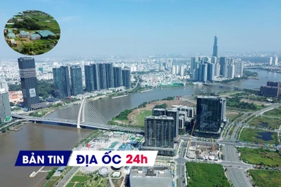 Địa ốc 24H: Phát hiện nhiều lỗ hổng quản lý đất đai; TP HCM được xây dựng Luật đô thị đặc biệt