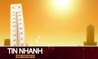 TIN NHANH: Chuyên gia lý giải nắng nóng hiếm gặp trong tháng 8