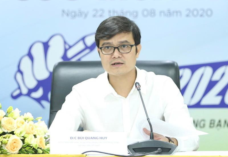 Anh Bùi Quang Huy - Ủy viên dự khuyết T.Ư Đảng, Bí thư thường trực T.Ư Đoàn, Chủ tịch T.Ư Hội SVVN