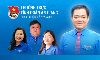 Thường trực Tỉnh Đoàn An Giang khóa I, nhiệm kỳ 2025-2030