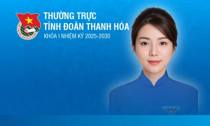 Thường trực Tỉnh Đoàn Thanh Hóa khóa I, nhiệm kỳ 2025-2030